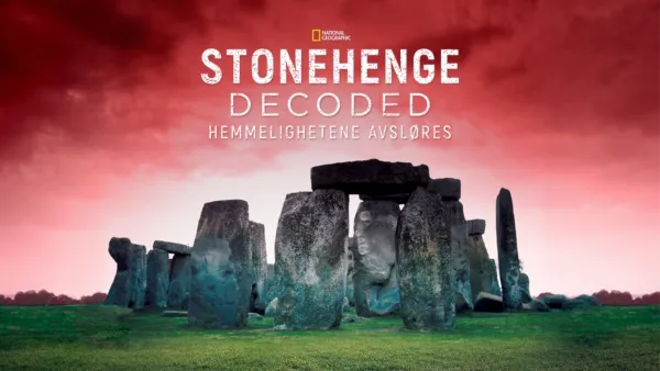 thumbnail - Stonehenge Decoded: Hemmelighetene avsløres