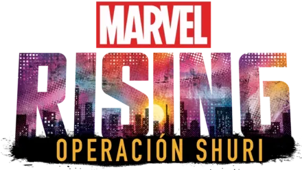 Marvel Rising: Operación Shuri
