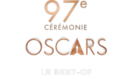 La 97ème cérémonie des Oscars® - Le best-of