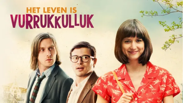 thumbnail - Het Leven is Vurrukkulluk