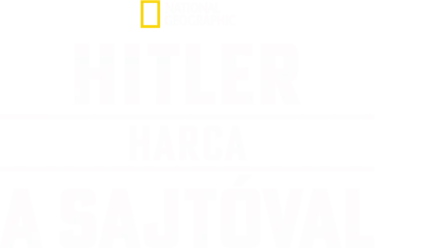 Hitler’s Battle Against The Press