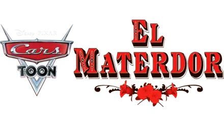 Cars Toons : El Materdor