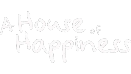 A House of Happiness