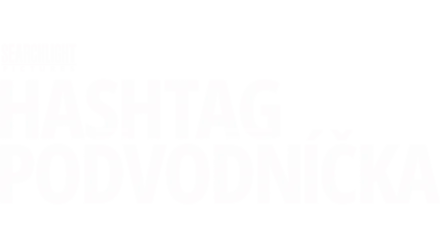 Hashtag podvodníčka