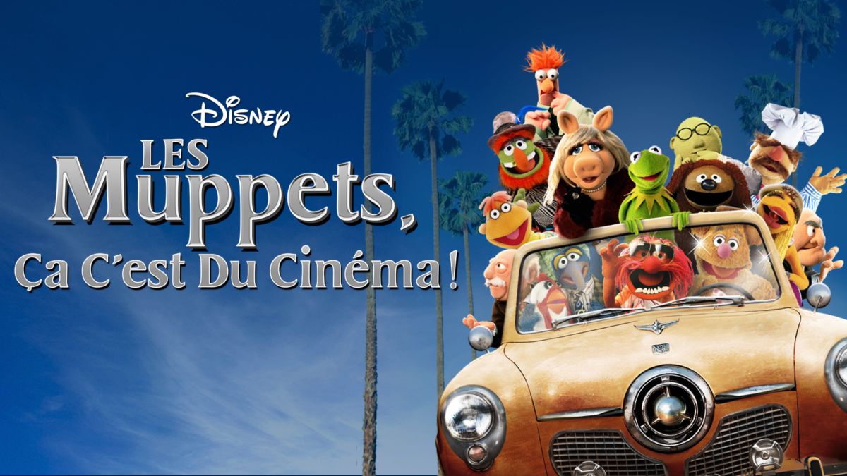 Les Muppets ça C Est Du Cinéma Regarder Les Muppets : Ça, c’est du cinéma ! | Film complet | Disney+