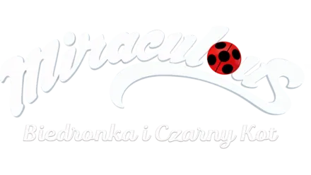 Miraculous: Biedronka i Czarny Kot