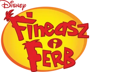 Fineasz i Ferb