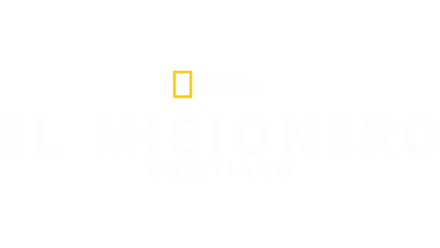 El misionero cristiano