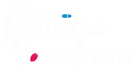 Misiunea: Familia Yozakura