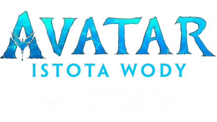 Filmowanie świata Pandory | Avatar: Istota wody