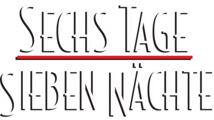 Sechs Tage, Sieben Nächte