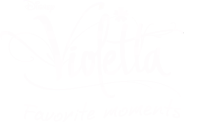 Violetta: Favorite Moments