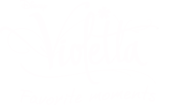 Violetta: Favorite Moments