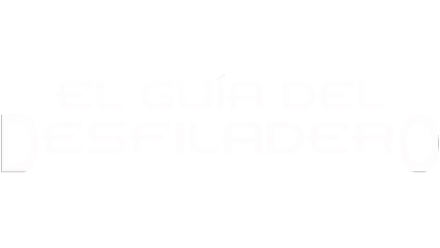 El guía del desfiladero