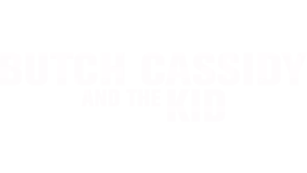 Butch Cassidy and the Kid