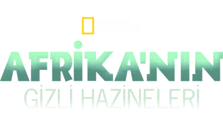 Afrika'nın Gizli Hazineleri