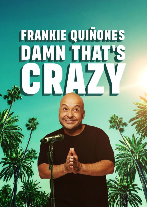 Frankie Quinones: Damn That's Crazy on Disney+ ES