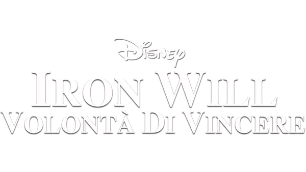 Iron Will - Volontà di Vincere