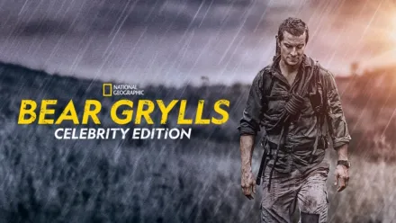 thumbnail - Bear Grylls: Celebrity Edition