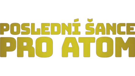 Poslední šance pro Atom