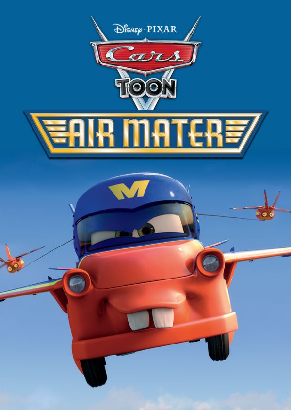 Cars Toon: Air Mater on Disney+ AU