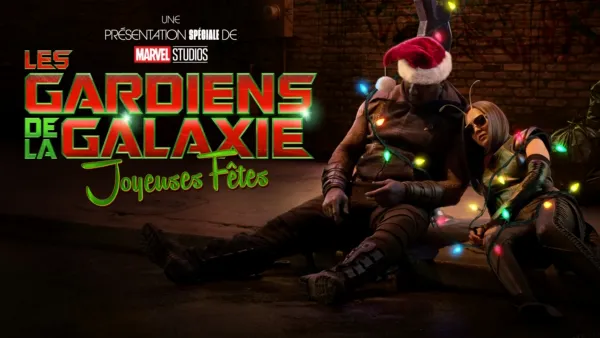 thumbnail - Une présentation spéciale de Marvel Studios : Les Gardiens de la Galaxie : Joyeuses Fêtes