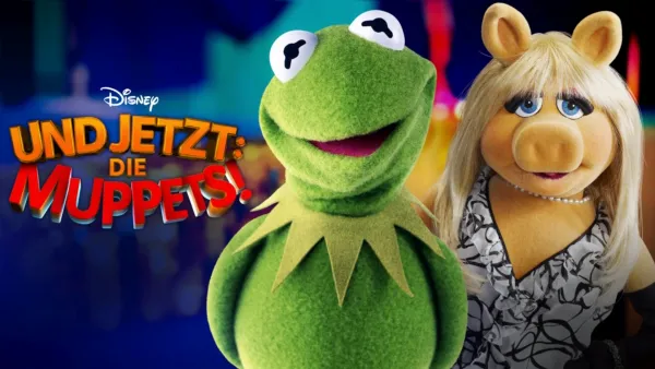 thumbnail - Und jetzt: Die Muppets!