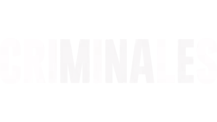 Criminales