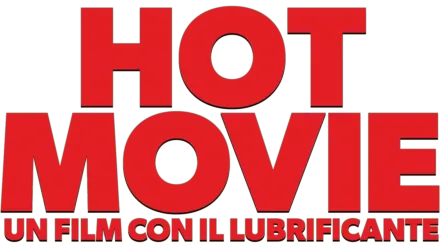 Hot Movie - Un film con il lubrificante