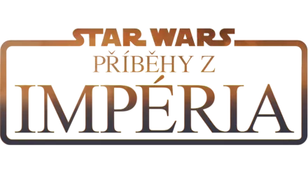 Star Wars: Příběhy z Impéria