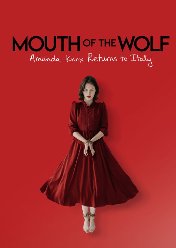 Mouth of the Wolf: Amanda Knox Returns to Italy on Disney+ CA