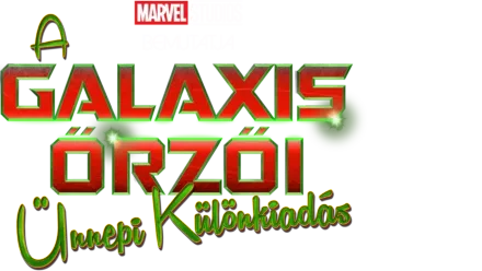 Marvel Studios bemutatja: A galaxis őrzői - ünnepi különkiadás