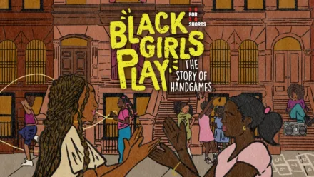 thumbnail - Black Girls Play: The Story of Handgames