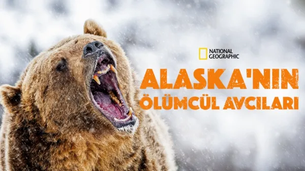 thumbnail - Alaska'nın Ölümcül Avcıları