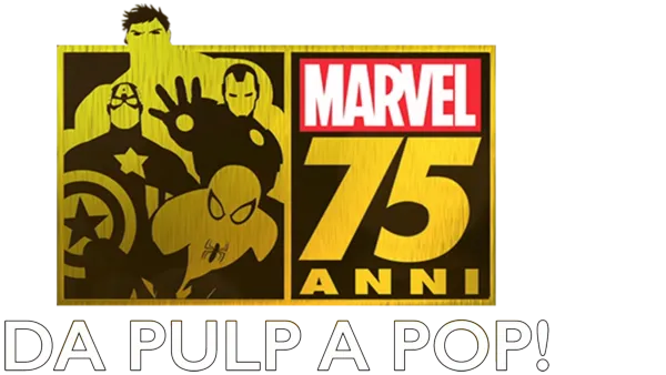 Marvel: 75 Anni, da Pulp a Pop!