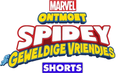 Ontmoet Spidey en zijn geweldige vriendjes (Shorts)