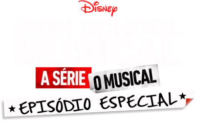 High School Musical: A Série: O Musical: Episódio Especial