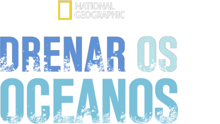 Drenar os Oceanos