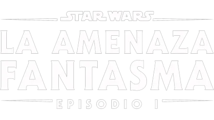 Star Wars: La Amenaza Fantasma (Episodio I)