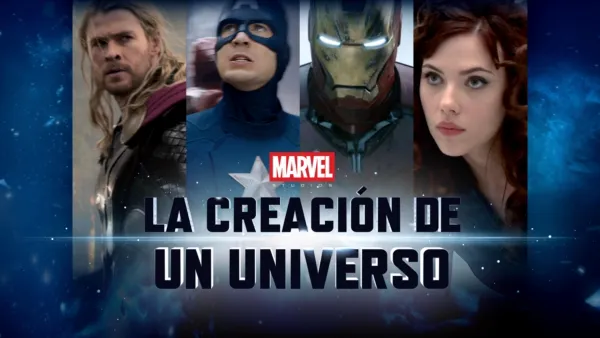 thumbnail - Marvel Studios: La Creación de un Universo