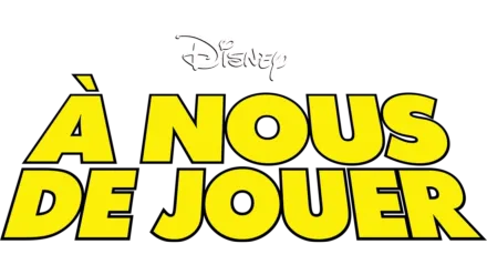 À nous de jouer