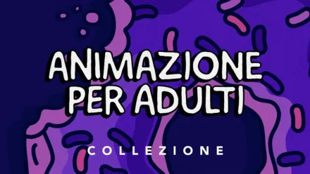 thumbnail - Animazione per adulti