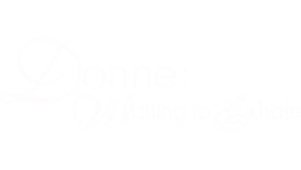 Donne - Waiting to Exhale