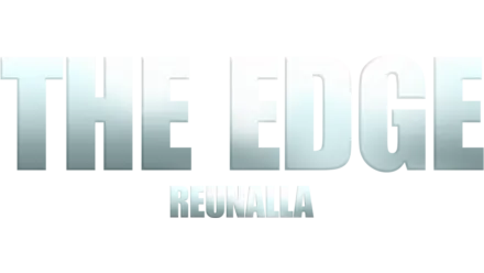 The Edge - Reunalla