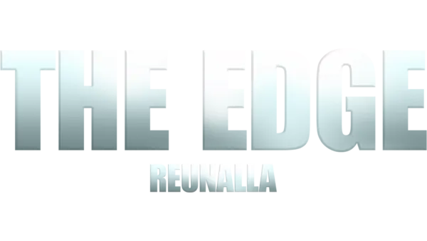 The Edge - Reunalla