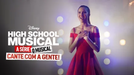 thumbnail - High School Musical: A Série: O Musical: Cante Com A Gente