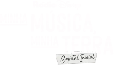 My Music, My Roots: Capital Inicial