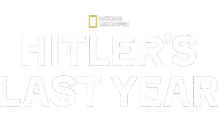 Hitler's Last Year