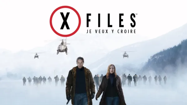 thumbnail - X-Files: Je Veux Y Croire