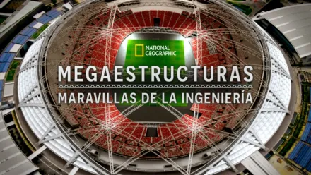 thumbnail - Megaestructuras: Maravillas de la ingeniería